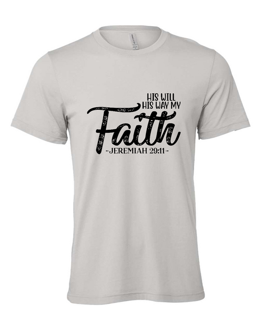 His Will His Way My Faith T-Shirt (black print)