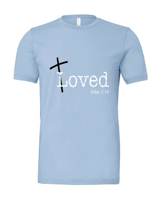 Loved John 3:16 T-Shirt (white print)