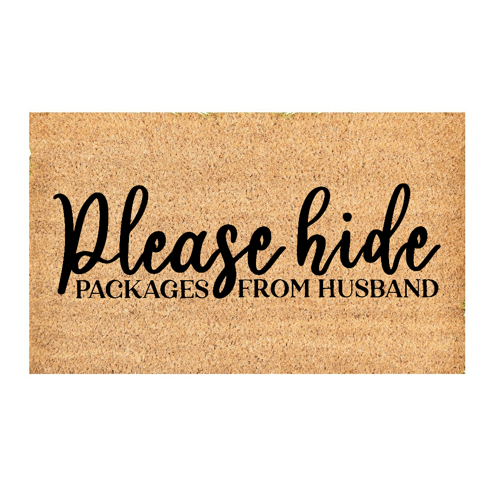 Custom Door Mat | Hide packages from husband doormat | Front Door Decor | Housewarming Gift | Welcome Doormat