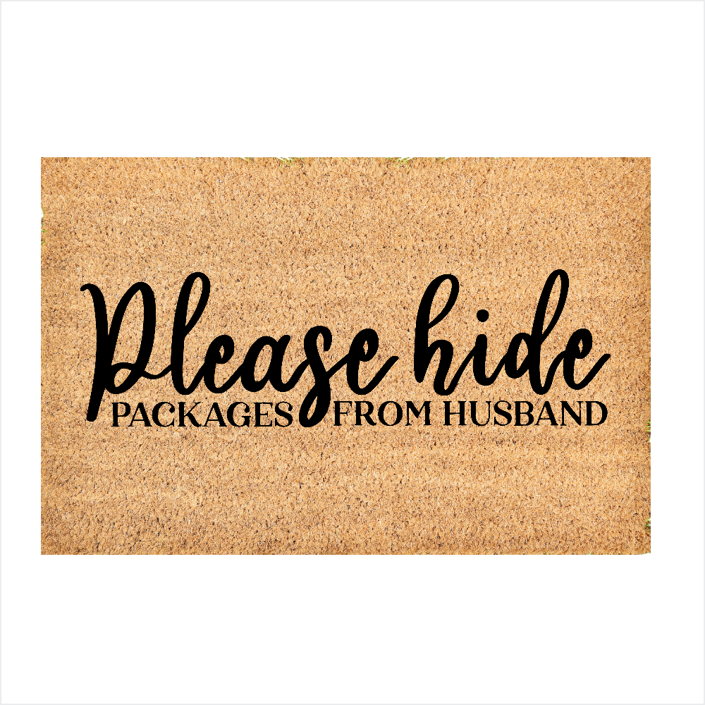 Custom Door Mat | Hide packages from husband doormat | Front Door Decor | Housewarming Gift | Welcome Doormat