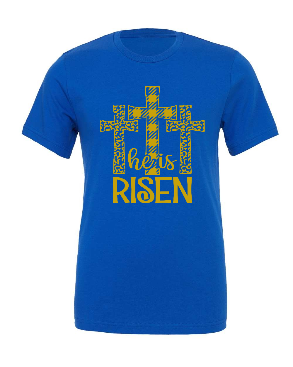 He is Risen T-Shirt (gold print)