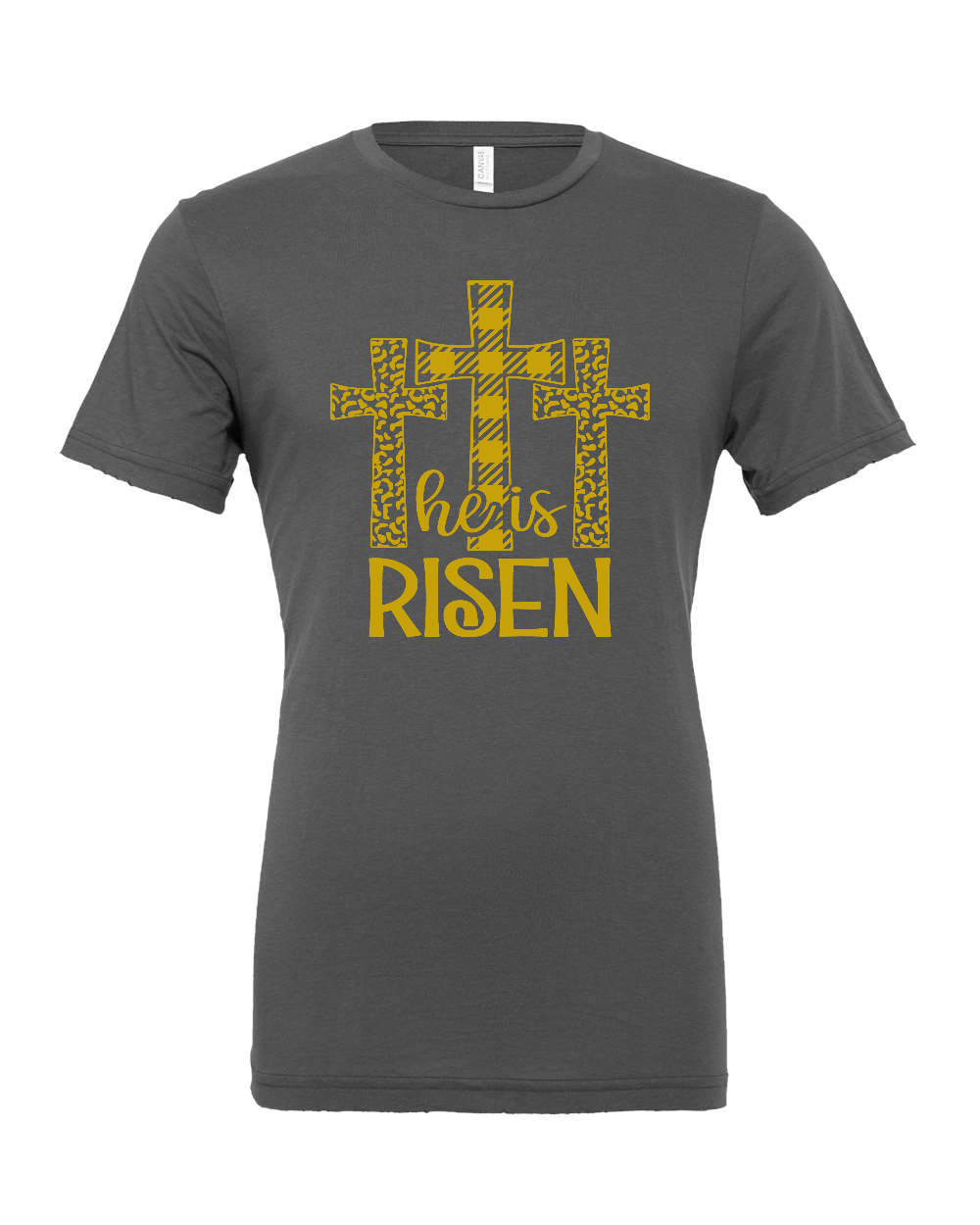 He is Risen T-Shirt (gold print)