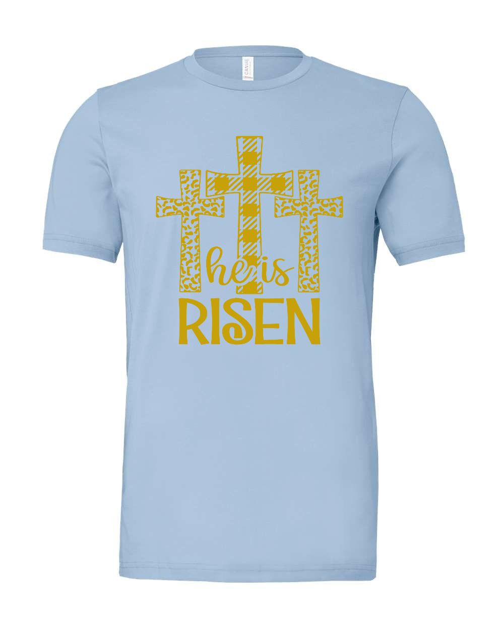 He is Risen T-Shirt (gold print)