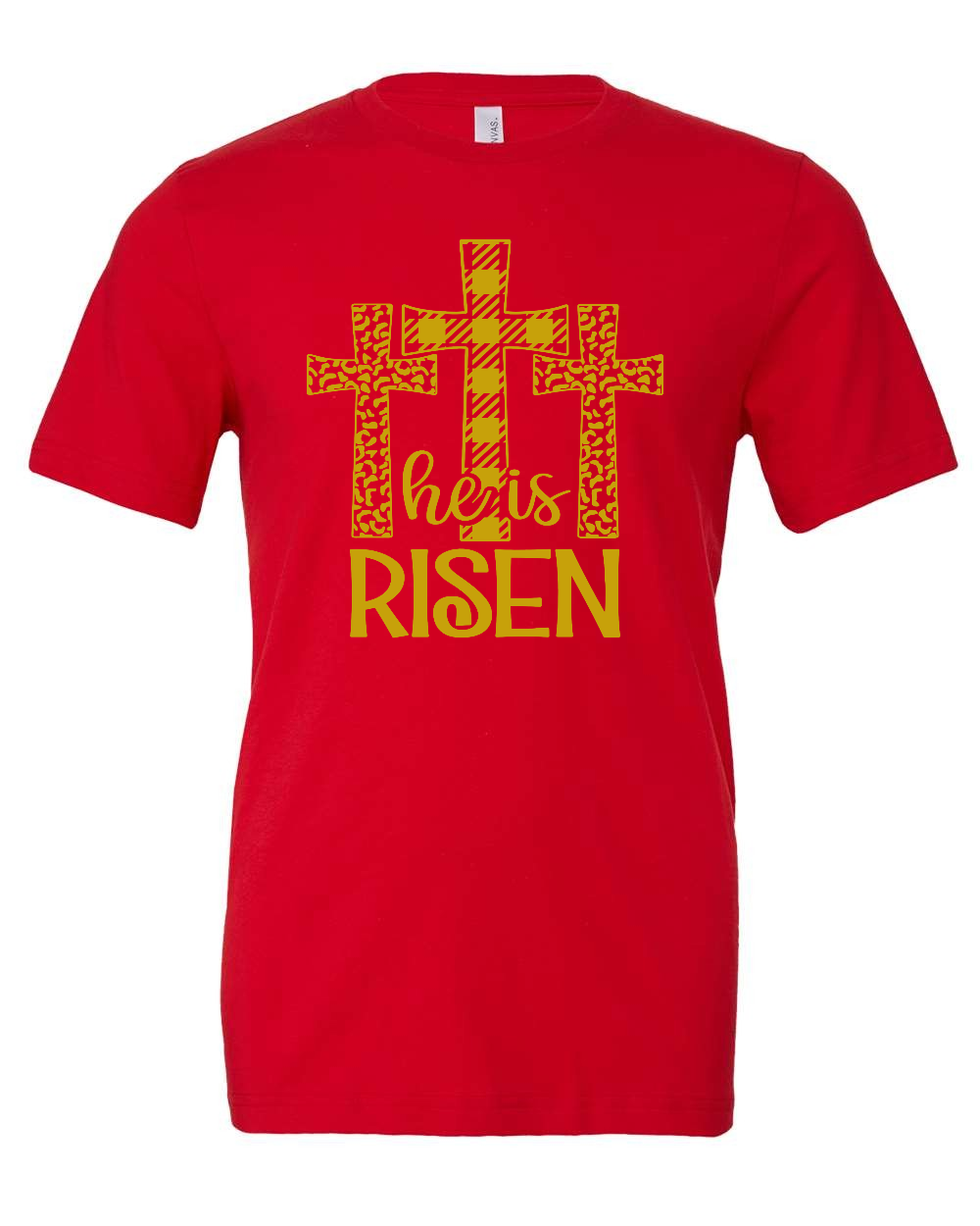 He is Risen T-Shirt (gold print)