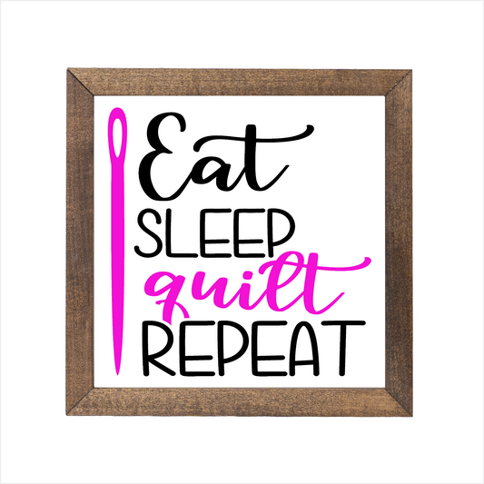 Eat sleep quilt repeat