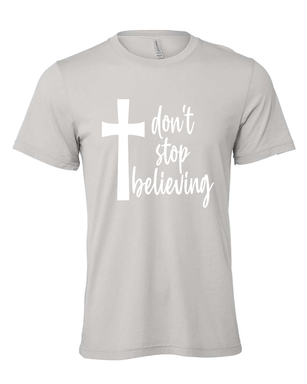 Don't stop believing T-Shirt (white print)