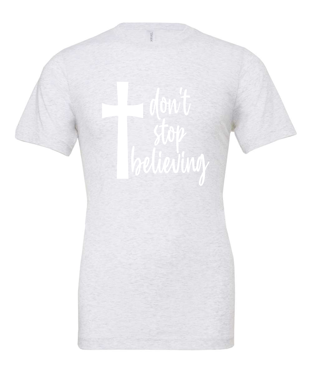 Don't stop believing T-Shirt (white print)