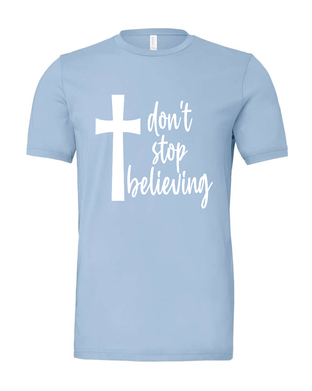 Don't stop believing T-Shirt (white print)