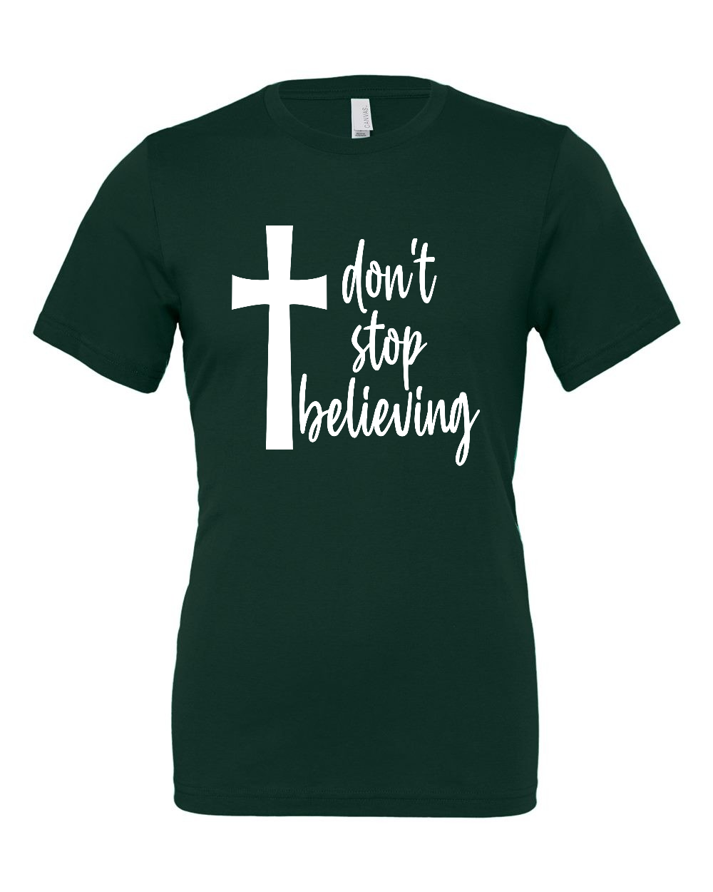 Don't stop believing T-Shirt (white print)