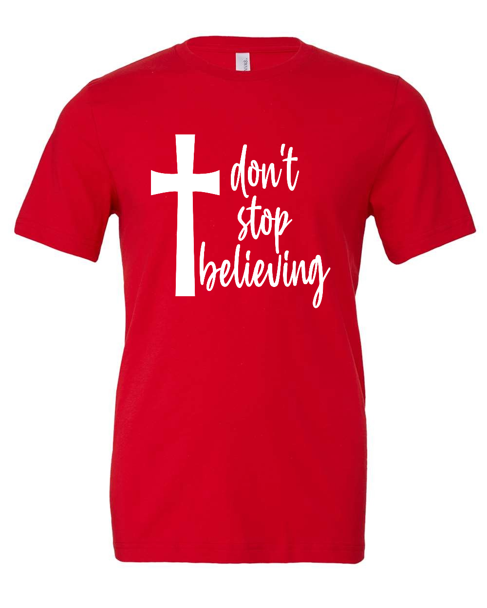 Don't stop believing T-Shirt (white print)