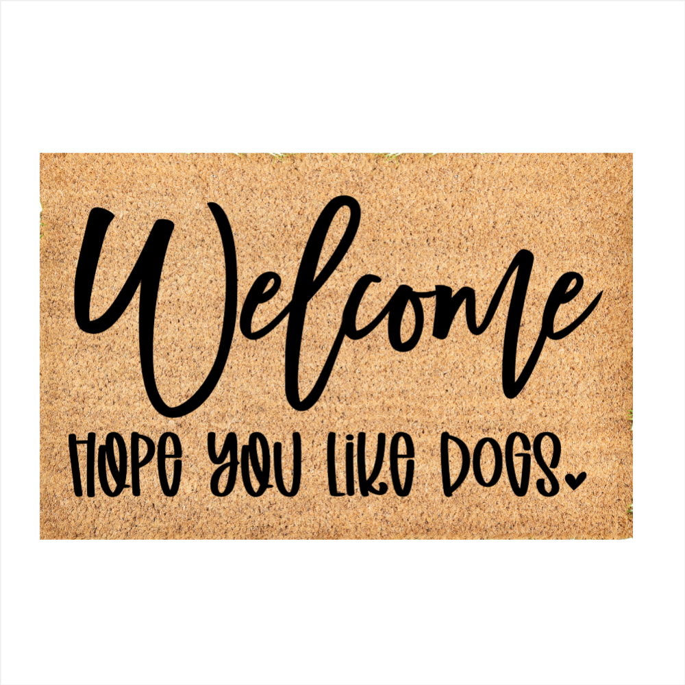 Custom Door Mat | Hope you like dogs doormat | Front Door Decor | Housewarming Gift | Welcome Doormat